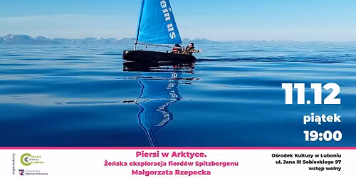 Spotkanie podr\u00f3\u017cnicze: Piersi w Arktyce. \u017be\u0144ska eksploracja fiord\u00f3w Spitzbergenu