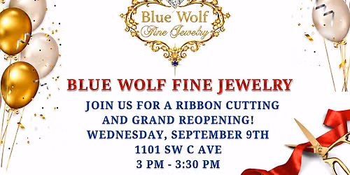 Ribbon Cutting\/Grand Reopening - Blue Wolf Fine Jewelry