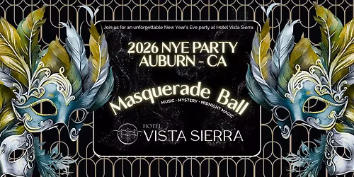 2026 AUBURN NYE MASQUERADE BALL | Music \u2022 Mystery \u2022 Midnight Magic