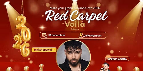 Revelion 2026 Voil\u00e0: Red Carpet Edition