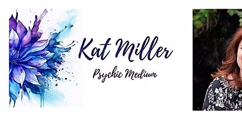 ** SOLD OUT ** Spirit Messages with Kat Miller!