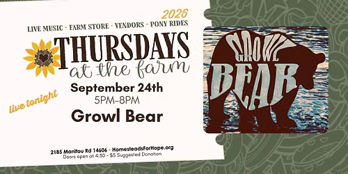 Thursdays at the Farm with LIVE MUSIC from Growl Bear