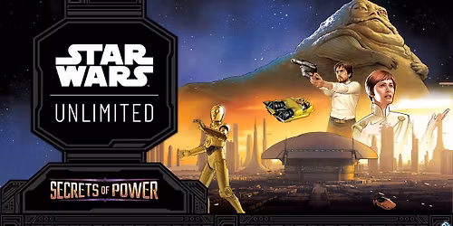 Star Wars Unlimited Secrets of Power Prerelease