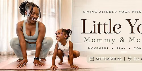 Little Yogis: Mommy and Me Yoga