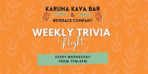 Weekly Trivia at Karuna Kava Bar
