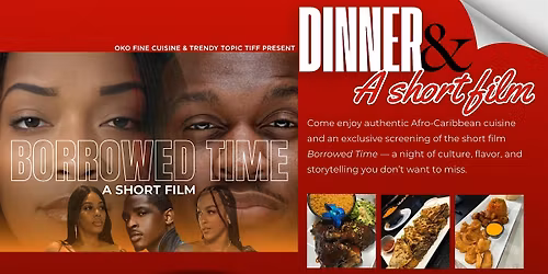 Dinner & A Short Film