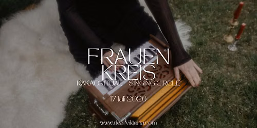 Frauenkreis KAKAORITUAL - SINGING CIRCLE