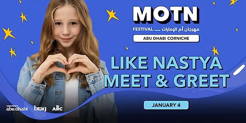 Like Nastya at MOTN Festival ABU DHABI