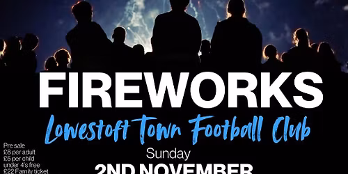 Lowestoft Town Fireworks Night