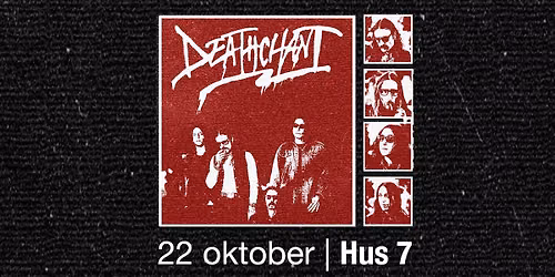 Deathchant | Hus 7