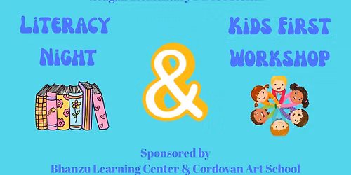 Literacy Night & Kids First Workshop
