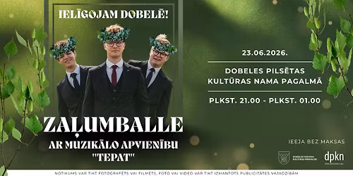 Iel\u012bgojam Dobel\u0113! | ZA\u013bUMBALLE