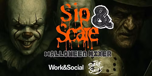 Sip&Scare | Halloween Mixer at Work&Social