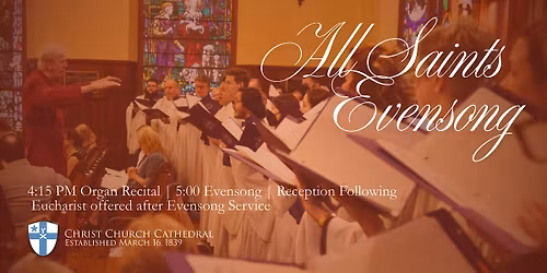 All Saints\u2019 Sunday Choral Evensong