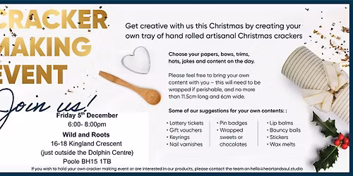 Christmas Cracker Making at Wild and Roots, Poole (Friday PM)