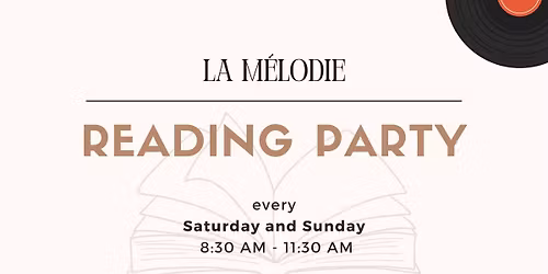 Reading Party (Sat & Sun)