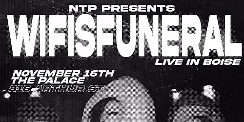 Wifisfuneral - Live in Boise