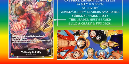 One Piece Rainbow Luffy Event $10