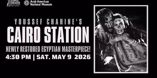 Cairo Station (1958) Arab Film Festival in Detroit Screening