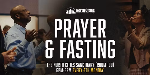 \ud83d\ude4f Prayer & Fasting \u2013 Every 4th Monday
