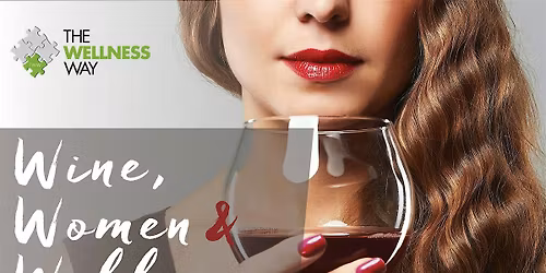 Wine, Women, and Wellness