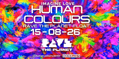 Human Colours Float @ Rave the Planet Parade 2026 