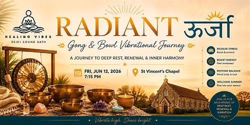 Radiant \u090a\u0930\u094d\u091c\u093e: Gong & Bowl Vibrational Journey