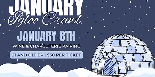 January Igloo Crawl at Urban Vines