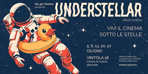 UNDERSTELLAR \u2013 Vivi il cinema sotto le stelle