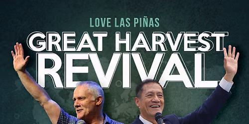 THE GREAT HARVEST REVIVAL LAS PINAS 