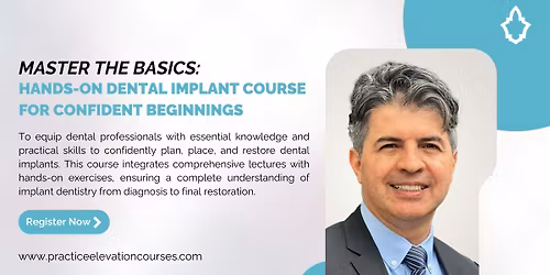 Master the Basics: Hands-On Dental Implant Course for Confident Beginnings