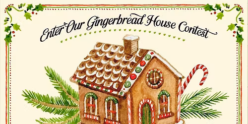 Gingerbread House Contest