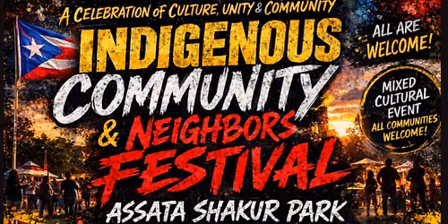 Indigenous Community & Neighbors Festival — ColumbusPark  Binghamton NY