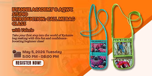Valerie - ByAnnie Academy @ AQWC Studio - Introduction: Call Me Bag Class