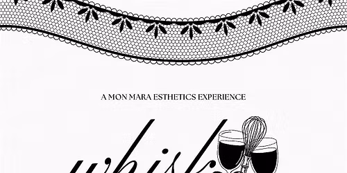 whisk and sip: a mon mara esthetics experience