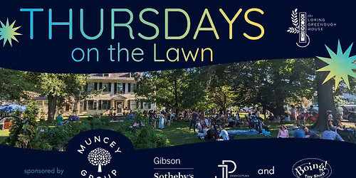 Thursdays on the Lawn - July 9th