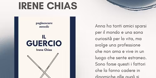 Presentazione del libro di Irene Chias \u201cIl guercio\u201d