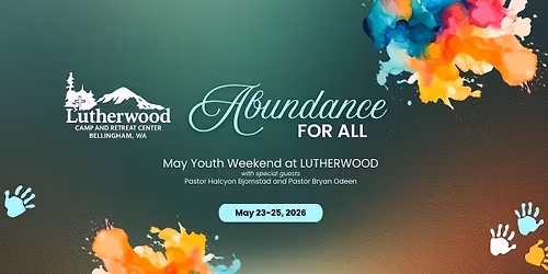 May Youth Weekend 2026 at LUTHERWOOD!
