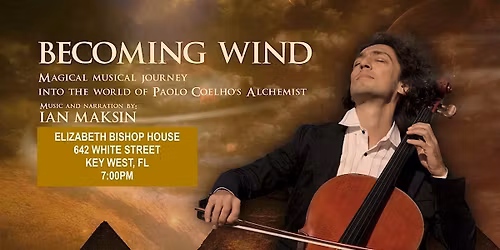 IAN MAKSIN in KEY WEST: "BECOMING WIND"