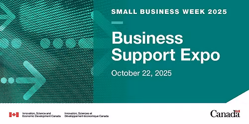 Business Support Expo \/ l\u2019Exposition sur le soutien aux entreprises