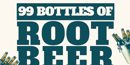 99 root beers. One afternoon. Zero excuses. \ud83c\udf7b
