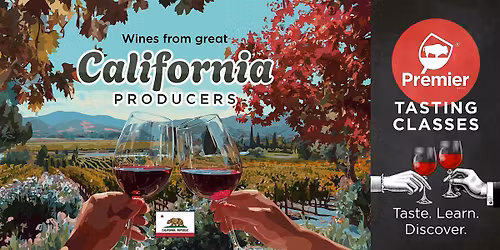 Tasting Class: Wines from Great California Producers