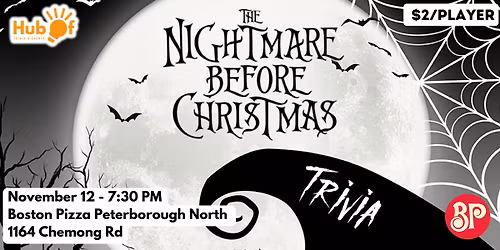NIGHTMARE BEFORE CHRISTMAS Trivia Night - Boston Pizza (Peterborough North)