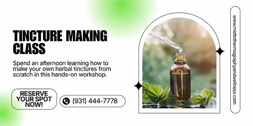 Tincture Making Class