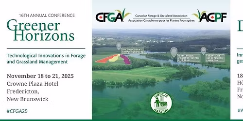 Canadian Forage and Grassland Association 16th Annual Conference: Greener Horizons