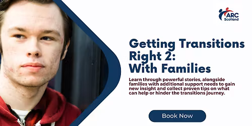 Getting Transitions Right 2: With Families