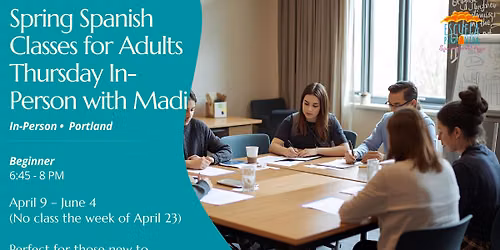 \ud83c\udf37 Adult Beginner Spanish \u2013 In-Person with Madi \ud83c\uddea\ud83c\uddf8