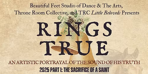 "Rings True" An Artistic Portrayal of the Sound of His Truth