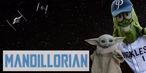 Mandillorian Day + Youth Sports Sunday at the Portland Pickles