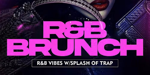 Sunday R&Brunch @Dream CLT